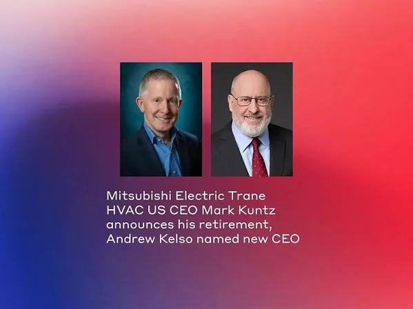 Mitsubishi Electric Trane HVAC US CEO Mark Kuntz Announces Retirement.jpg