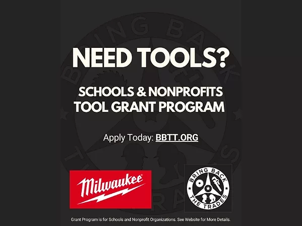 Bring Back the Trades Launches National Grant Program With Support From Milwaukee Tool.jpg