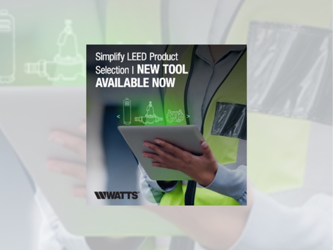 Watts Launches Product Selection Tool to Support Sustainable Building ...