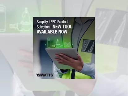 Watts launches product selection tool to support sustainable building design for leed v5
