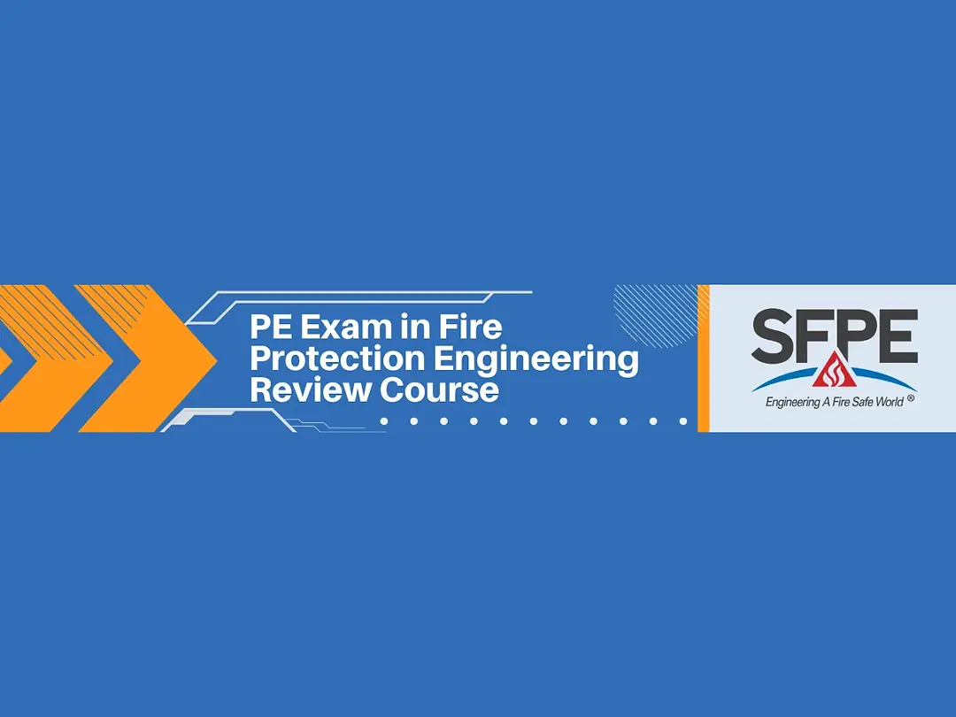 SFPE Announces 2027 PE Fire Protection Exam Review Course.jpg