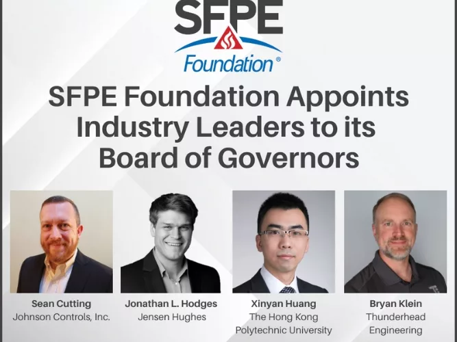 SFPE Foundation Appoints Sean Cutting, Jonathan L. Hodges, Xinyan Huang, and Bryan Klein to Board of Governors .jpg