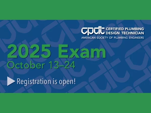 Registration Open for 2025 Certified Plumbing Design Technician Exam.jpg