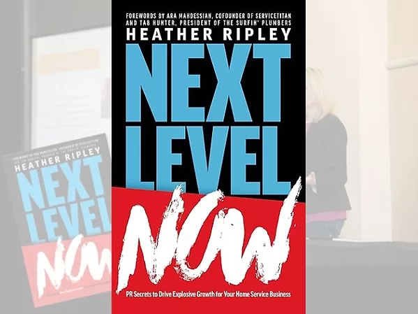 Heather Ripley Launches Updated Next Level Now Book for Home Services.jpg
