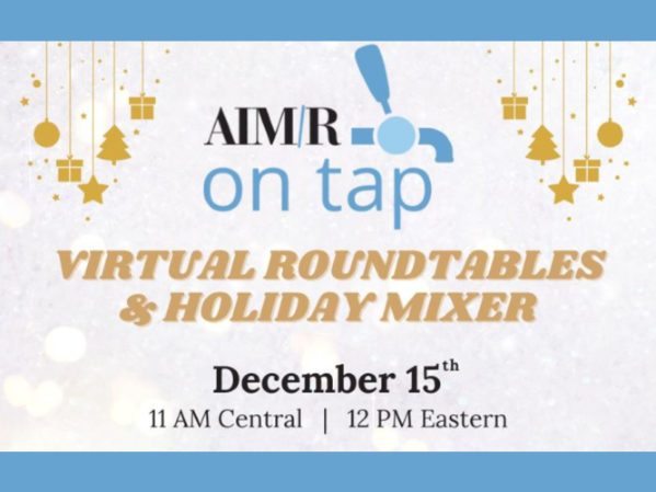 AIM-R on Tap- Virtual Roundtables & Holiday Mixer.jpg