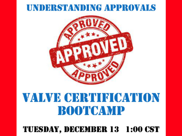 Valve Certification Bootcamp-Understanding Approvals.jpg