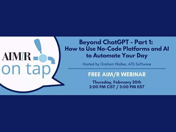 Beyond ChatGPT - Part 1 - How to Use No-Code Platforms and AI to Automate Your Day.jpg