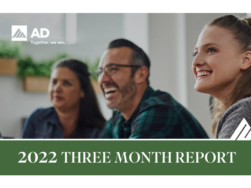 AD Announces Record Results for First Three Months of 2022
