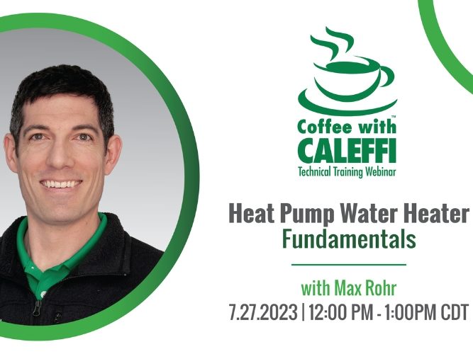 Coffee with Caleffi-Heat Pump Water Heater Fundamentals.jpg