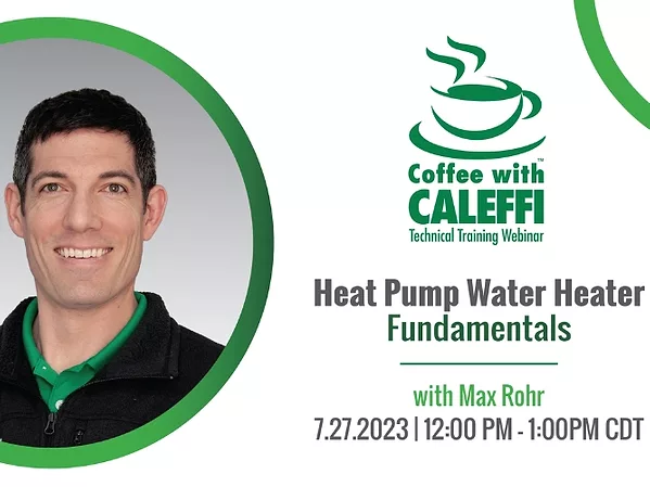 Coffee with Caleffi-Heat Pump Water Heater Fundamentals.jpg