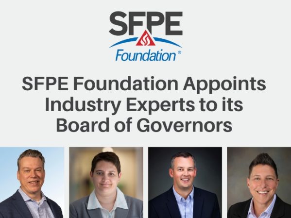 SFPE Foundation Appoints Sean Donohue, Ann Jeffers, Steve Kerber, and Chris LaFleur, to Board of Governors.jpg