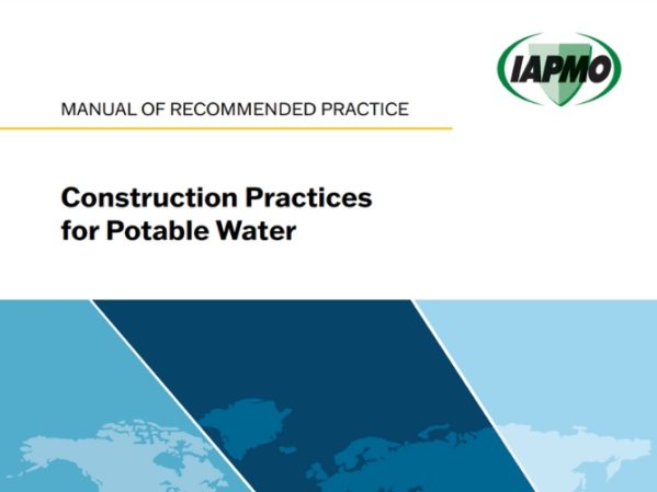 IAPMO Publishes Manual of Recommended Construction Practices for Potable Water.jpg