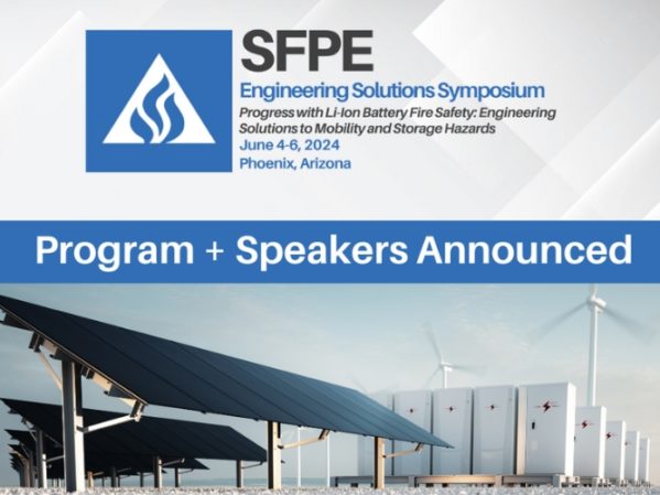 SFPE Announces Program and Speakers for Upcoming Engineering Solutions Symposium for Progress with Li-Ion Battery Fire Safety.jpg