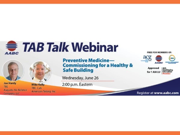AABC to Hold a TAB Talk Webinar-Preventive Medicine - Commissioning for a Healthy and Safe Building.jpg