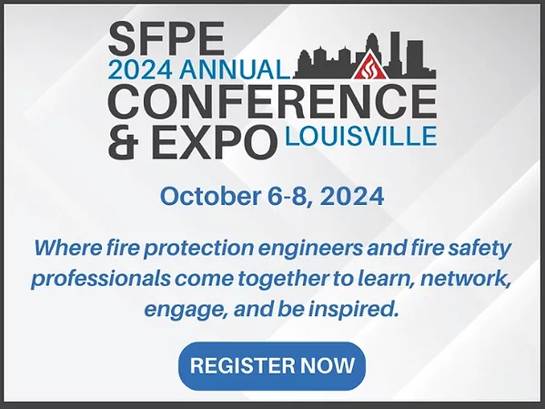 SFPE Announces Program and Speakers for 2024 Annual Conference & Expo to be Held in Louisville, Kentucky.jpg