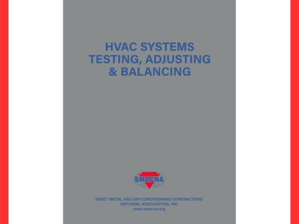 SMACNA Issues Fourth Edition of Its HVAC Systems Testing, Adjusting & Balancing Manual.jpg