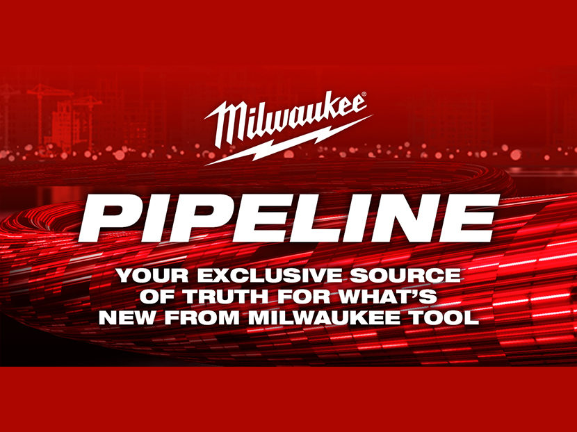 Milwaukee Tool Announces 'The Milwaukee PIPELINE':  A Virtual New Product Series