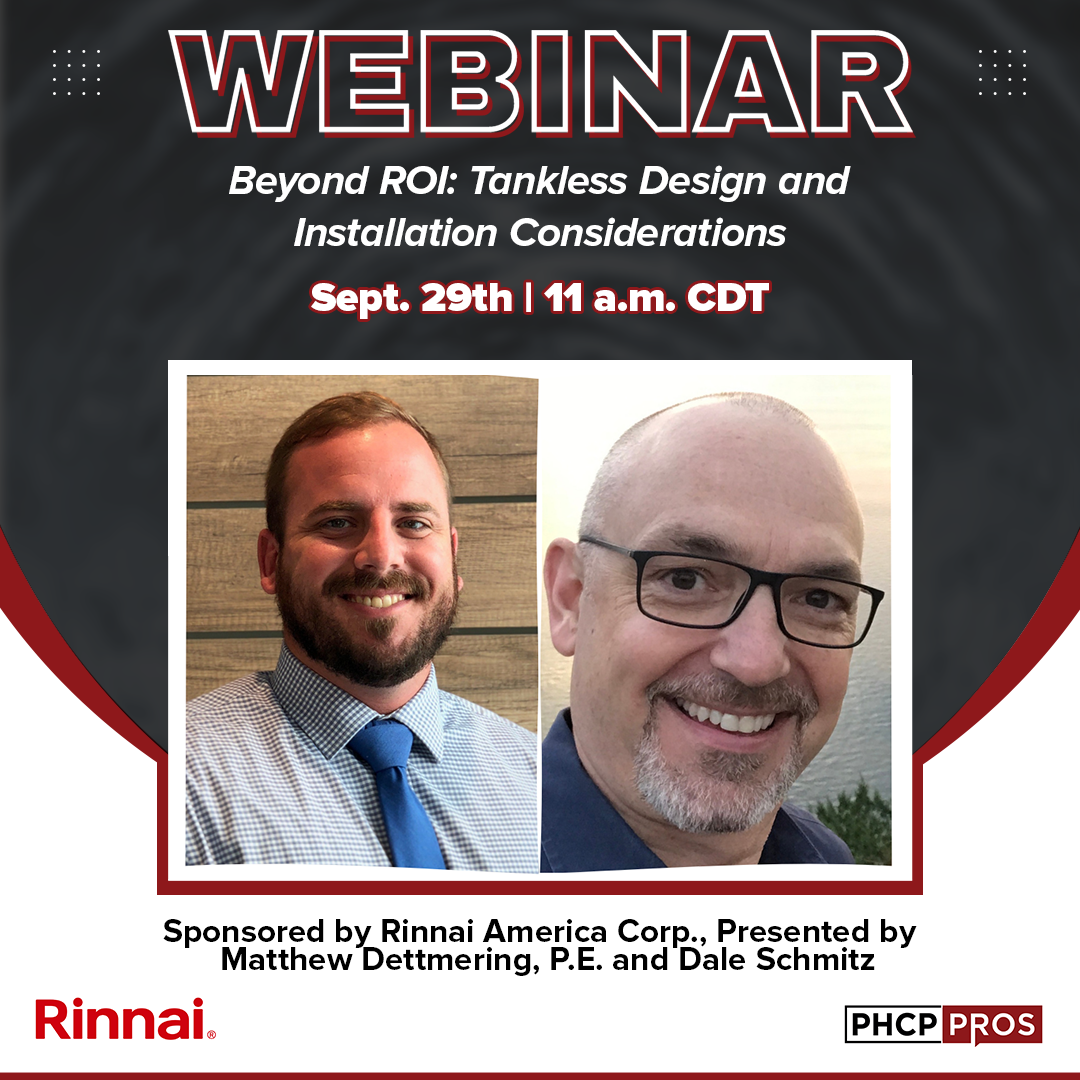 Rinnai to Sponsor, Present PHCPPros Webinar — "Beyond ROI: Tankless Design and Installation Considerations"