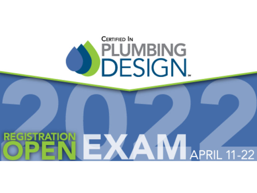 Registration Open for 2022 Certified in Plumbing Design Exam