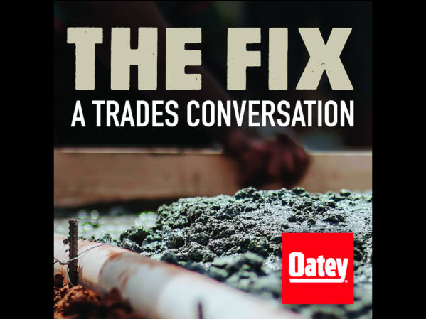 Oatey Co. Launches The Fix, A New Podcast Dedicated to Supporting the Trades