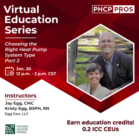 Registration Open for Virtual PHCPPros CEU Course: "Choosing the Right Heat Pump System Type Part 2"