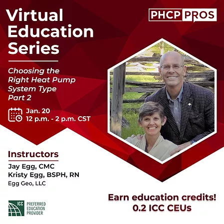 Registration Open for Virtual PHCPPros CEU Course: "Choosing the Right Heat Pump System Type Part 2"