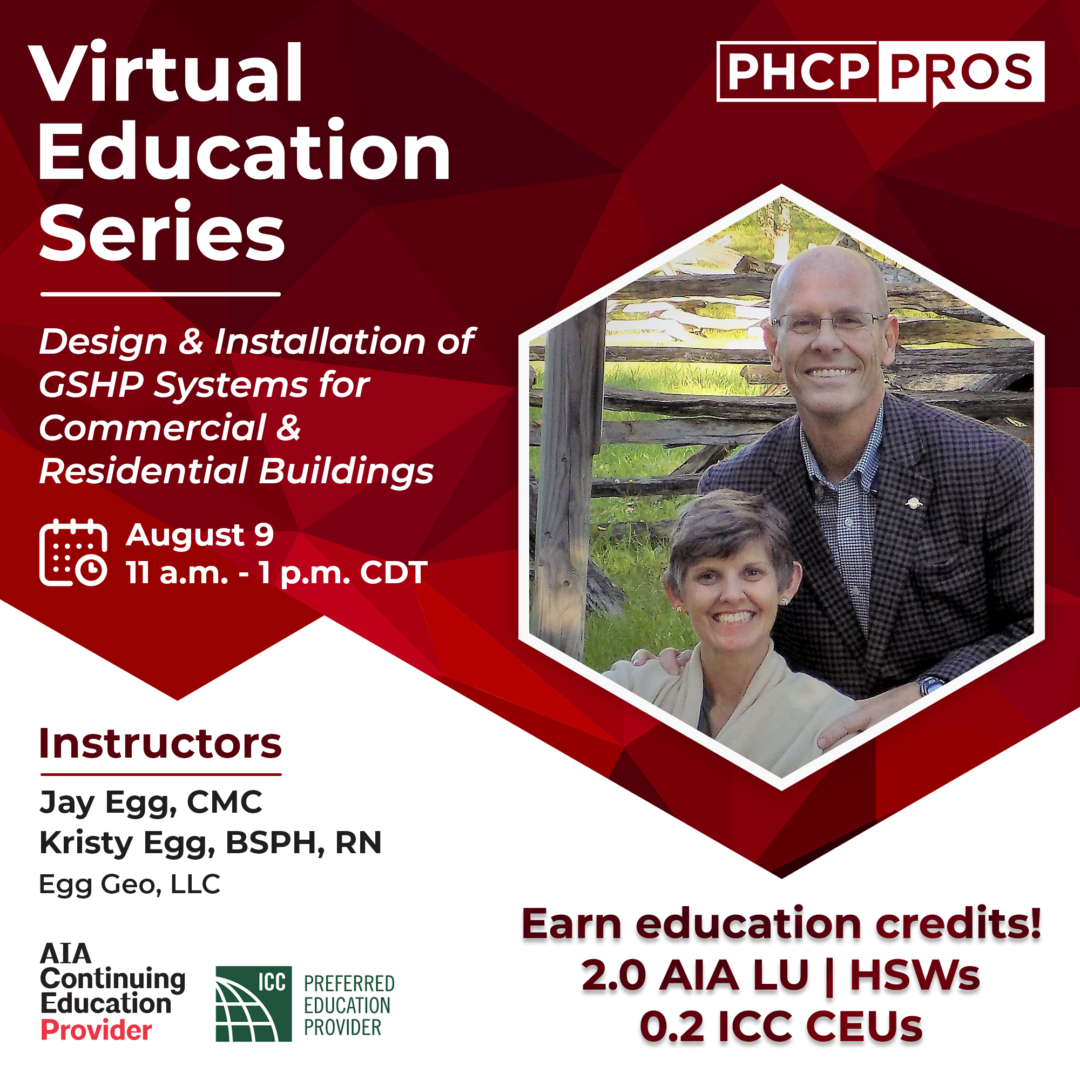 Registration Open for Virtual PHCPPros CEU Course on Design and Installation of Ground Source Heat Pump Systems