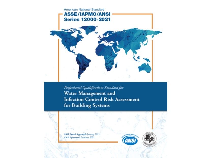 ASSE/IAPMO/ANSI Series 12000-2021 Now Available