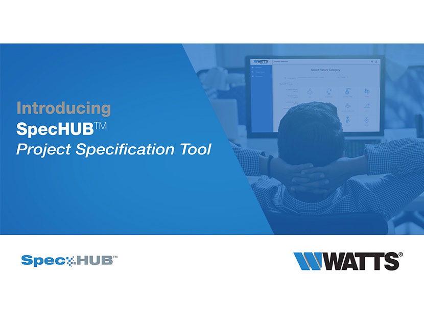 Watts Announces SpecHUB, a Comprehensive New Project Specification Tool for Specifiers 1