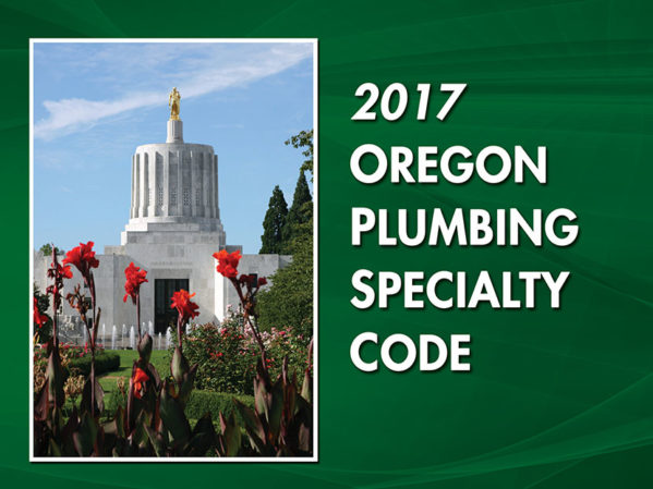 New-Oregon-Plumbing-Specialty-Code-Now-Available