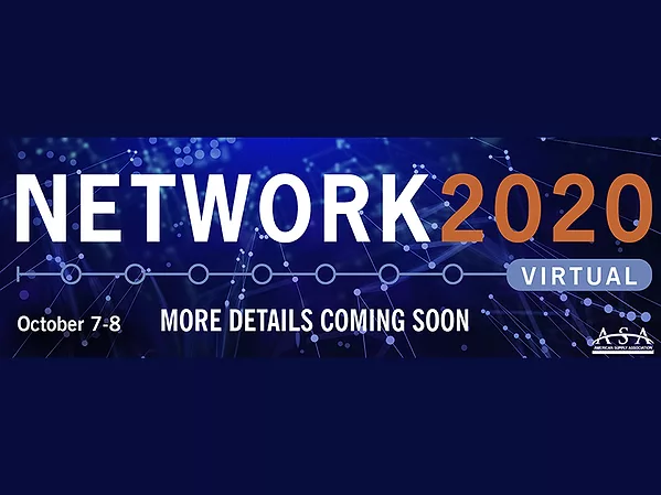 ASA Shifts NETWORK2020 to Virtual Format