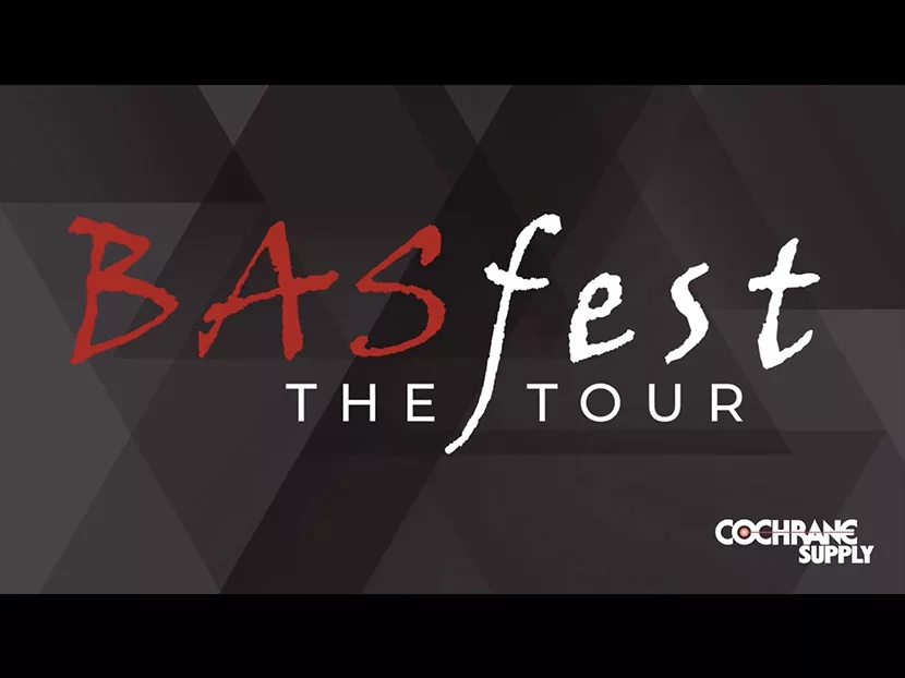 Cochrane Supply Announces BASfest | The Tour!