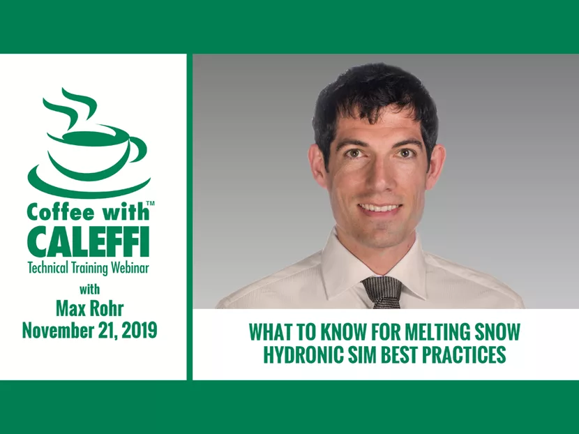 PHCPPros Columnist Max Rohr to Host "Coffee with Caleffi" Webinar
