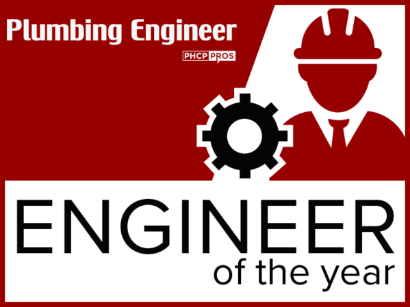 Plumbing Engineer Magazine Now Accepting Nominations for Engineer of the Year 2