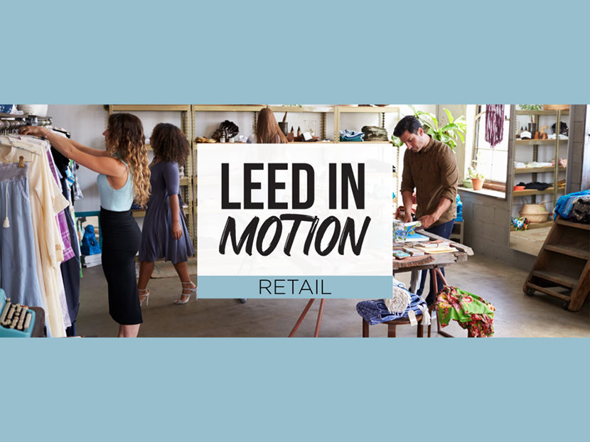 USGBC Report Reveals Prominence of LEED Certification Among Major Retailers Pursuing ESG Goals
