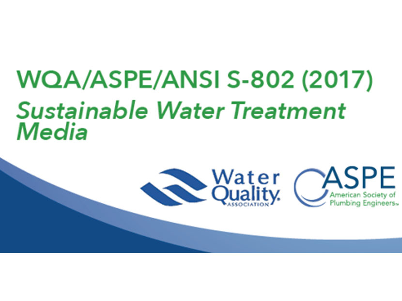 WQA/ASPE Sustainable Water Treatment Media Standard Available for Public Review