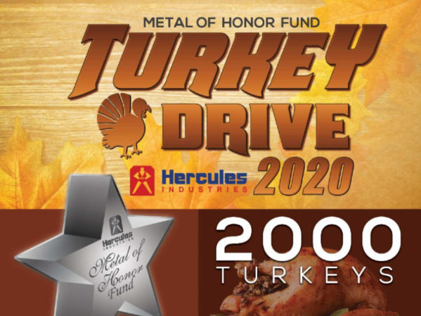 Update on Hercules Industries Metal of Honor Fund Annual Turkey Drive