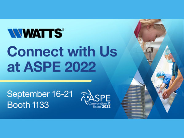 Watts Features Solutions for Sustainability at ASPE 2022 33