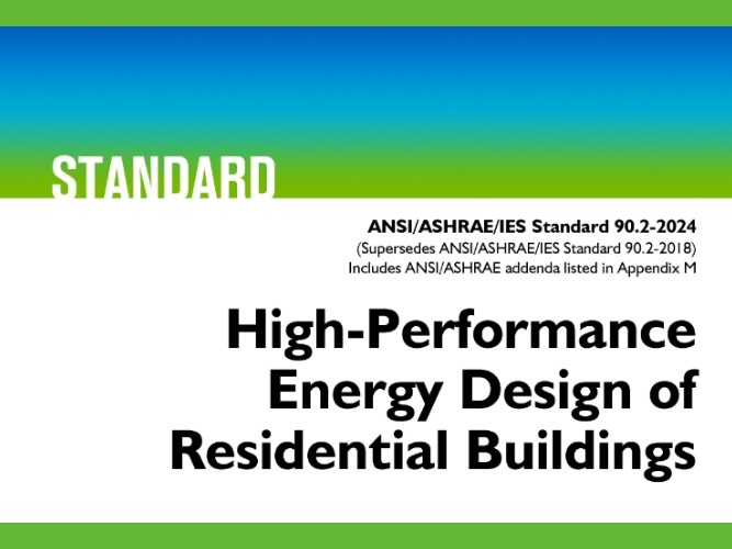 ASHRAE's New Edition of Residential Energy Performance Standard Sets ...