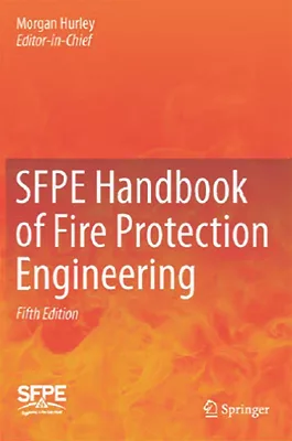 SFPE Handbook of Fire Protection